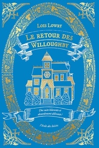 Lois Lowry - Le retour des Willoughby.