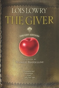 Lois Lowry - The Giver Illustrated Gift Edition - A Newbery Award Winner.