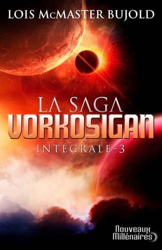 Lois McMaster Bujold - La Saga Vorkosigan intégrale Tome 3 : .