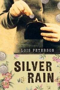 Lois Peterson - Silver Rain.