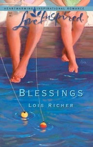 Lois Richer - Blessings.