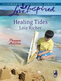 Lois Richer - Healing Tides.