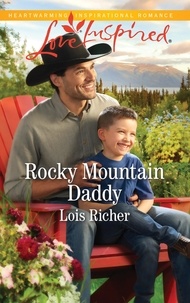 Lois Richer - Rocky Mountain Daddy.