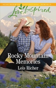 Lois Richer - Rocky Mountain Memories.