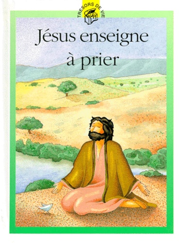 Lois Rock - Jesus Enseigne A Prier.