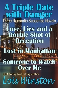 Lois Winston - A Triple Date with Danger: Three Romantic Suspense Novels.
