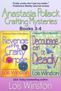  Lois Winston - Anastasia Pollack Crafting Mysteries, Books 3-4 - Anastasia Pollack Crafting Mysteries Boxed Sets, #2.