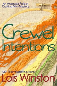 Crewel Intentions