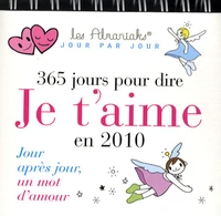 365 jours pour te dire je t'aime en 2010