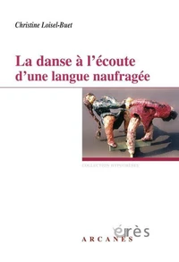 La danse à l'écoute d'une langue naufragée