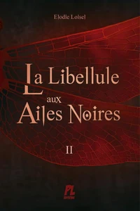 La libellule aux ailes noires Tome 2
