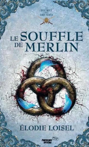 Le souffle de Merlin