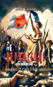La 6ème République « en marche »...