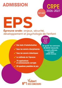 EPS Epreuve orale : enjeux, sécurité, développement et psychologie de l'enfant, CRPE M1-M2