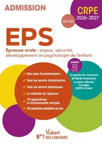 EPS Epreuve orale : enjeux, sécurité, développement et psychologie de l'enfant, CRPE M1-M2