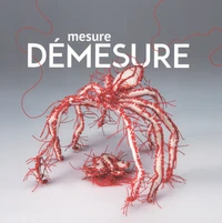 Mesure / Démesure