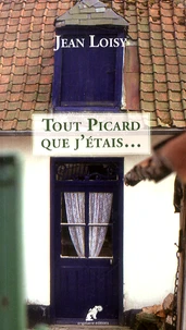 Tout Picard que j'étais...