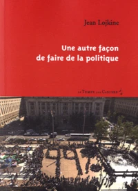 Une autre façon de faire de la politique