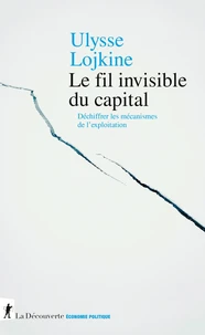 Le fil invisible du capital