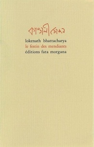 Lokenath Bhattacharya - Le festin des mendiant.