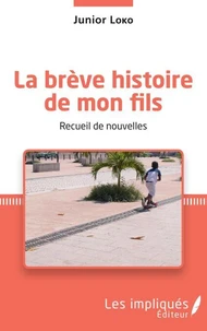 La brève histoire de mon fils