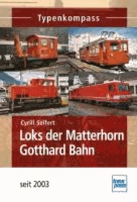 Loks der Matterhorn Gotthard Bahn seit 2003.