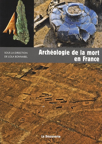 Lola Bonnabel - Archéologie de la mort en France.