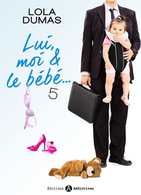 Lola Dumas - Lui, moi et le bébé - 5.