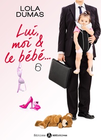 Lola Dumas - Lui, moi et le bébé - 6.