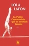 Lola Lafon - La Petite Communiste qui ne souriait jamais.
