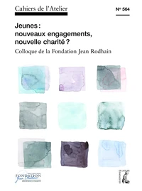 Jeunes : nouveaux engagements, nouvelle charité ?