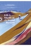 Lola Nicolle - Le Grand Horizon.