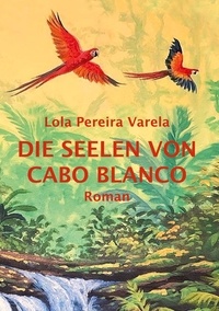 Télécharger depuis google books mac Die Seelen von Cabo Blanco par Lola Pereira Varela
