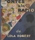 Lola Robert - Contes à la radio.