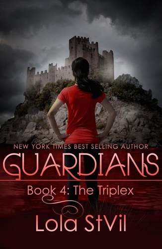  Lola St. Vil - Guardians: The Triplex  (Book 4) - Guardians, #4.