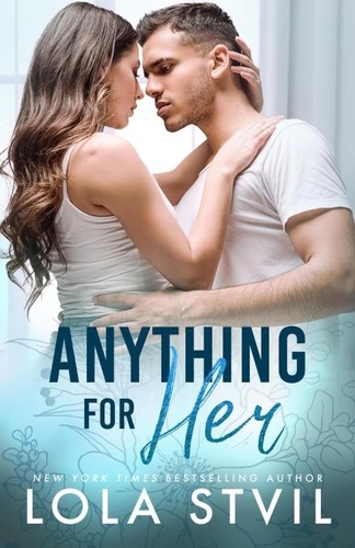  Lola StVil - Anything For Her (The Hunter Brothers Book 2) - The Hunter Brothers, #2.