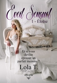 Lola T. - Eveil Sensuel - 1 - Eloïse.
