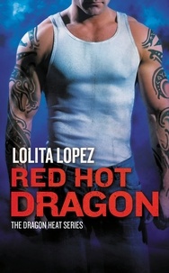 Lolita Lopez - Red Hot Dragon.