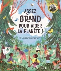 Loll Kirby et Adelina Lirius - Assez grand pour aider la planète !.