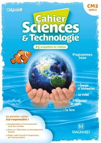 Cahier Sciences & Technologie CM2 Odysséo