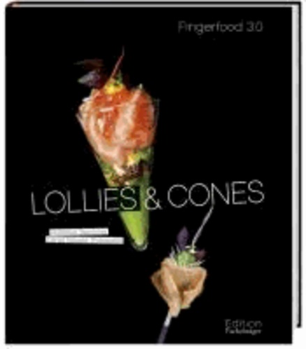Lollies & Cones - Fingerfood 3.0.