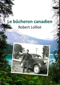 Le Bûcheron canadien