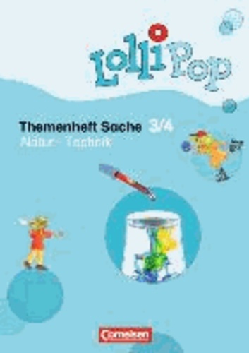 LolliPop Sache 1./2. Schuljahr - Natur - Technik Themenheft 3.