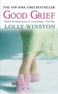 Lolly Winston - Good Grief - A Novel.