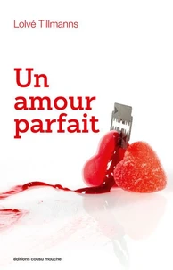 Un Amour Parfait