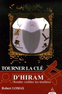 Tourner la clé d'Hiram