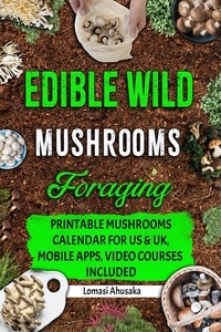  Lomasi Ahusaka - Edible Wild Mushrooms Foraging.