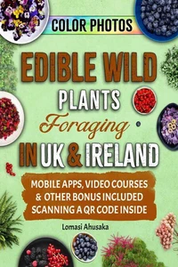 Edible Wild Plants Foraging in UK &amp; Ireland
