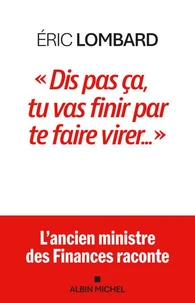"Dis pas ça, tu vas finir par te faire virer"
