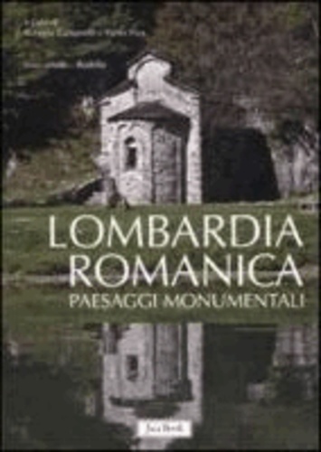 R. Cassanelli - Lombardia romanica.